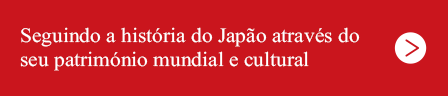 Seguindo a história do Japão através do seu património mundial e cultural